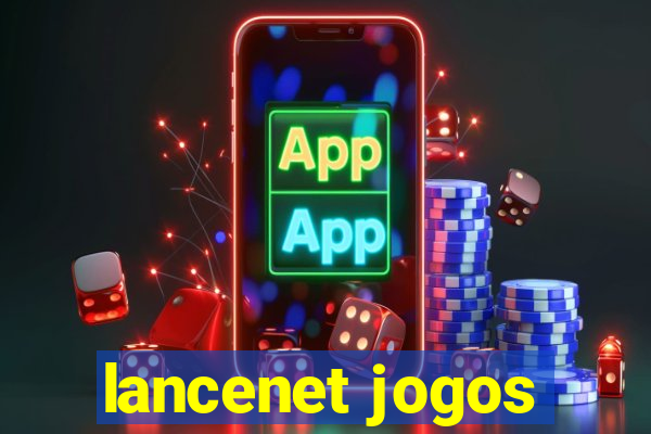 lancenet jogos